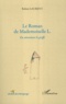 Robert Laurent - Le Roman de Mademoiselle L. - En attendant la greffe.