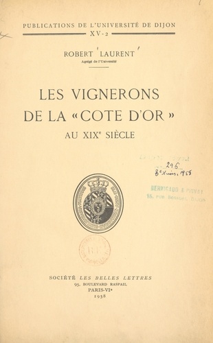 Les vignerons de la « Côte d'Or » au XIXe siècle (2)