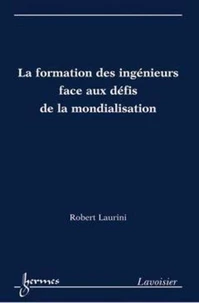 La formation des ingénieurs face aux défis de la mondialisation