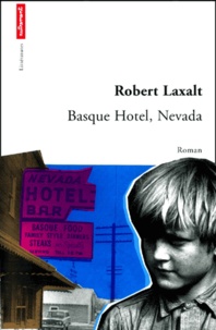 Robert Laxalt - Basque Hotel, Nevada.