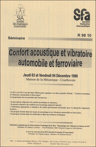 Robert Le Salver et  Collectif - Confort acoustique et vibratoire automobile et ferroviaire - Séminaire des 3 et 4 décembre 1998.