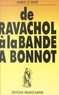 Robert Le Texier - De Ravachol à la bande à Bonnot.