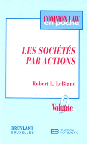 Robert Leblanc - Les sociétés par actions - Tome 9.
