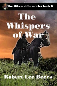 The Whispers of War