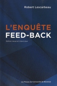 Robert Lescarbeau - L'enquête feed-back.
