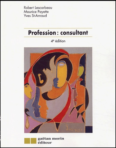 Robert Lescarbeau et Maurice Payette - Profession : consultant.