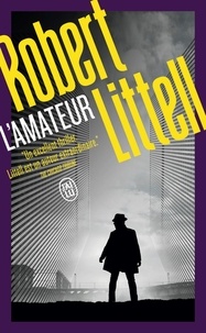 Robert Littell - L'amateur.