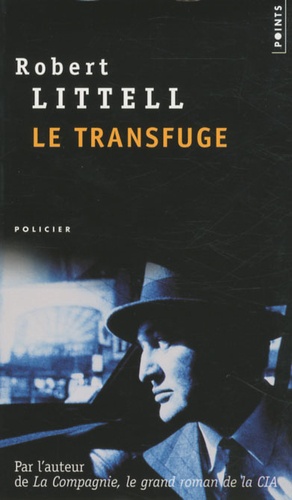 Robert Littell - Le transfuge.
