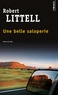 Robert Littell - Une belle saloperie.