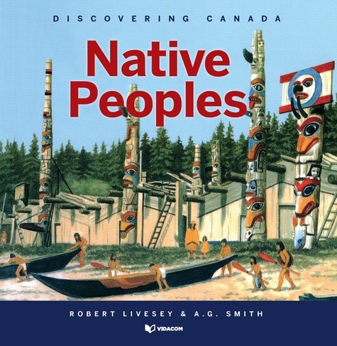 Robert Livesey et A.G. Smith - Native Peoples.