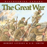 Robert Livesey et A.G. Smith - The Great War.