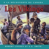 Robert Livesey et A.G. Smith - Vikings, Les - Album jeunesse.