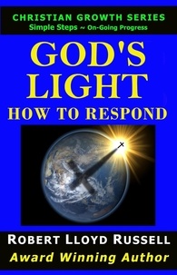 Robert Lloyd Russell - God's Light: How To Respond - Christian Growth Series.