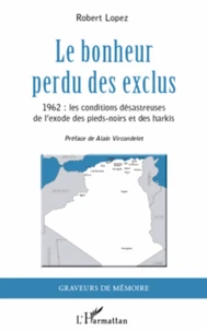 Le bonheur perdu des exclus