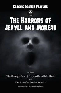 Classic Double Feature: The Horrors of Jekyll and Moreau