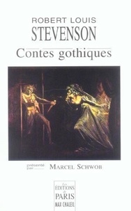 Robert Louis Stevenson - Contes gothiques.