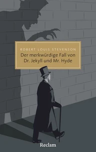 Der merkwürdige Fall von Dr. Jekyll und Mr. Hyde