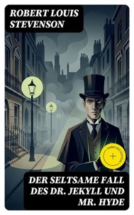 Der seltsame Fall des Dr. Jekyll und Mr. Hyde