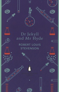 Robert Louis Stevenson - Dr Jekyll and Mr Hyde.