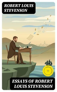 Essays of Robert Louis Stevenson