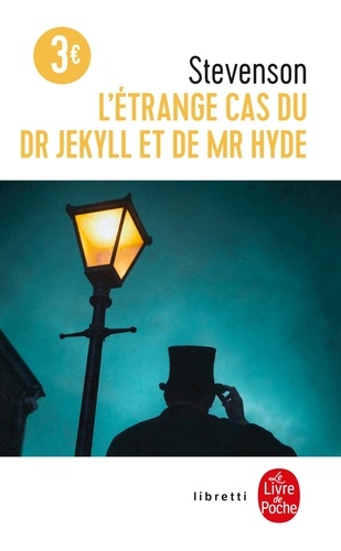 Robert Louis Stevenson - L'étrange cas du Docteur Jekyll et Mister Hyde.