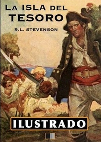 Robert Louis Stevenson - La Isla del Tesoro (Ilustrado).