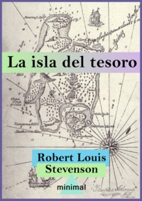 Robert Louis Stevenson - La isla del tesoro.