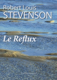 Robert Louis Stevenson - Le Reflux.