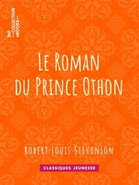 Le Roman du Prince Othon