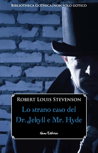 Robert Louis Stevenson et Robert Louis Stevenson Stevenson - Lo strano caso del Dr. Jekyll e Mr. Hyde - Edizione illustrata. Con una prefazione di Fanny Van de Grift Stevenson.