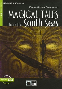 Robert Louis Stevenson - Magical Tales from the South Seas. 1 CD audio