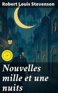 Nouvelles mille et une nuits