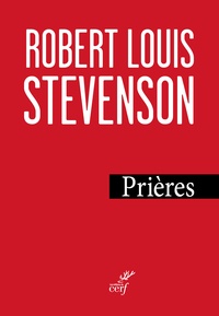 Robert Louis Stevenson - Prières.