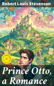 Prince Otto, a Romance