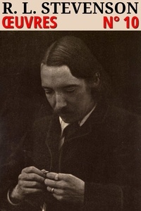 Robert Louis Stevenson - Robert Louis Stevenson - Oeuvres - Classcompilé n° 10.