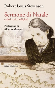 Sermone di Natale e altri scritti religiosi