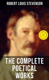 The Complete Poetical Works of Robert Louis Stevenson