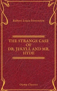 The Strange Case of Dr. Jekyll and Mr. Hyde  ( Olymp Classics )