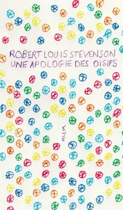 Une apologie des oisifs ; Causeries et causeurs