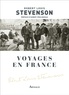 Robert Louis Stevenson - Voyages en France.