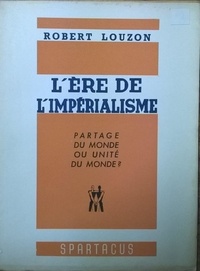 Robert Louzon - L'ère de l'impérialisme.