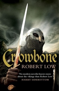 Robert Low - Crowbone.