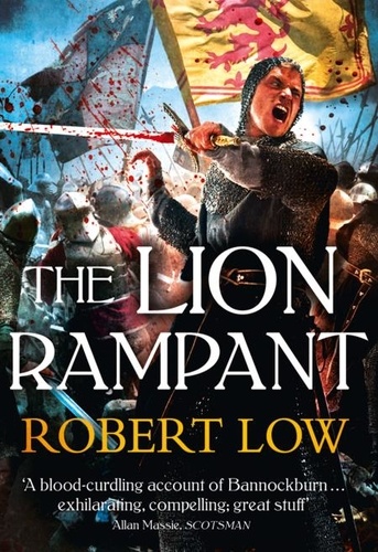 Robert Low - The Lion Rampant.