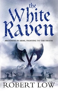Robert Low - The White Raven.