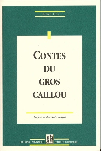 Robert Luc - Contes du Gros Caillou.