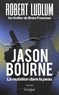 Robert Ludlum et Brian Freeman - Jason Bourne - La mutation dans la peau.