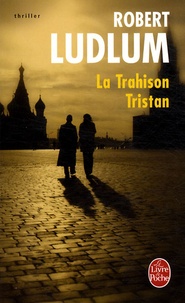 Robert Ludlum - La Trahison Tristan.