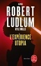 Robert Ludlum - Réseau Bouclier  : L'expérience Utopia.