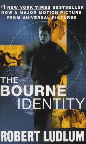 Robert Ludlum - The Bourne Identity.