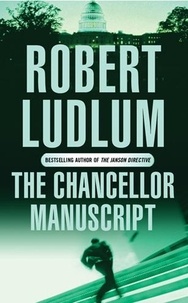 Robert Ludlum - The Chancellor Manuscript.